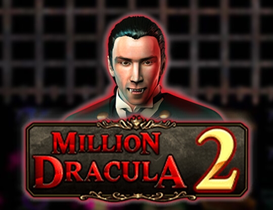 Million Dracula 2